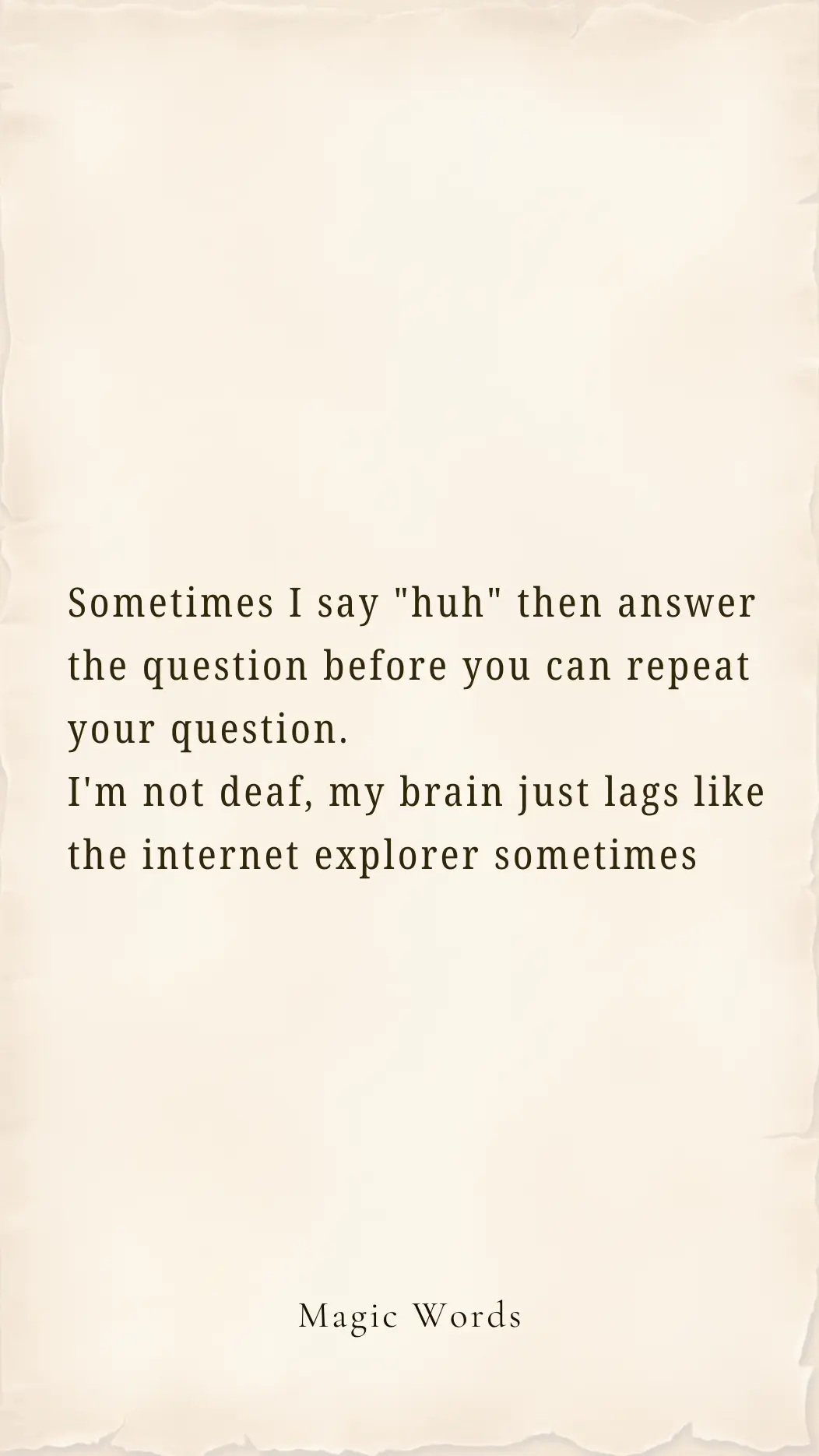 Why I Say 'Huh' Then Answer Brain Lag Explained