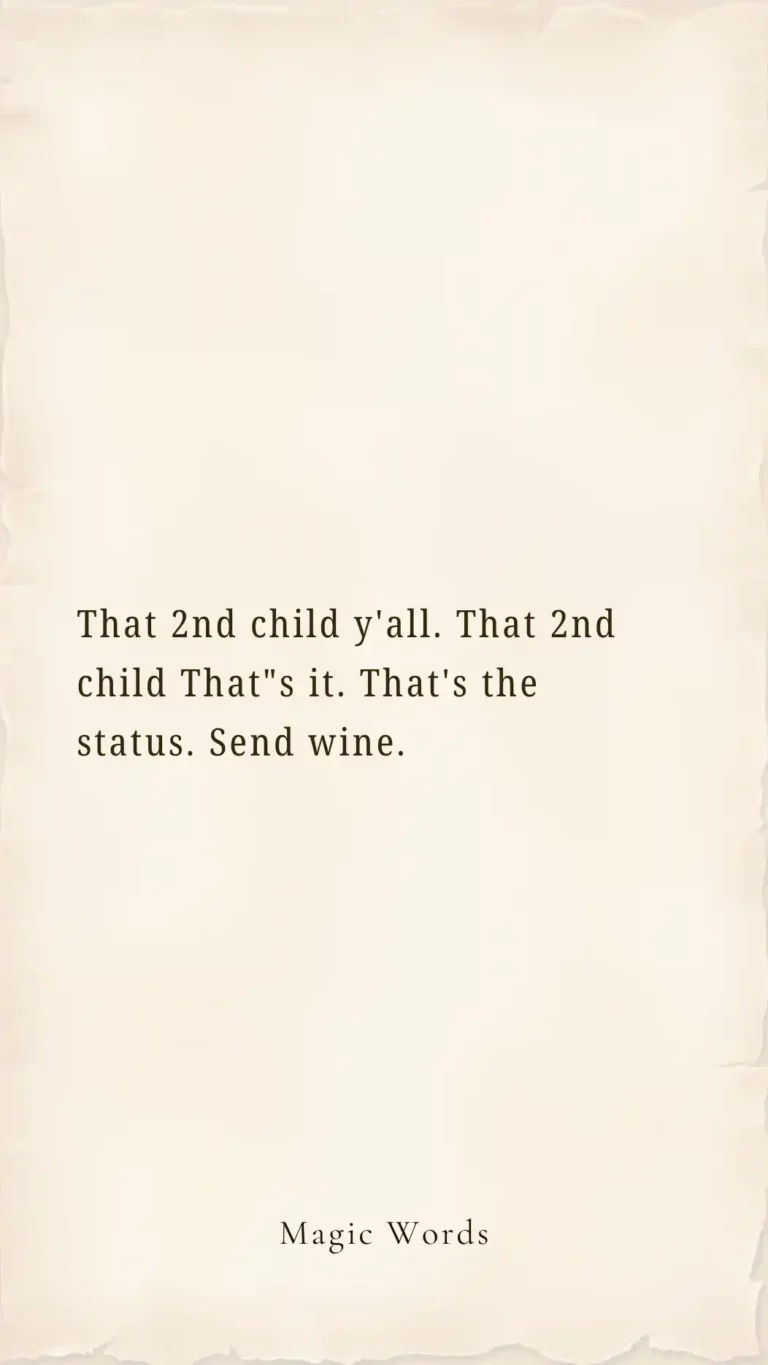 That 2nd Child Y'all The Chaos, The Love, and The Wine